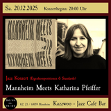 Mannheim Meets Katharina Pfeiffer