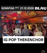 IG Pop Thekenchor