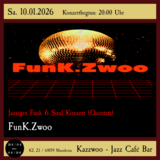 FunK.Zwoo – Jazziger Funk & Soul
