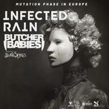 Infected Rain, Butcher Babies - Mutation Phase in Europe Tour