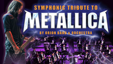 METALLICA Symphonic Tribute performed by Orion Band & Orchestra feat. Tobias Regner