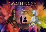 CAVALLUNA - Die Farben des Lebens