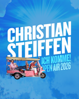 Christian Steiffen plus Support - Ich komme! | 10. Zeltfestival Rhein-Neckar