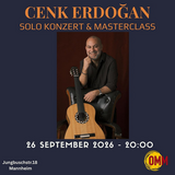 Cenk Erdoğan Solo Konzert & Masterclass