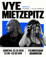 MIETZEPITZ & VYE – Techno / Electronic