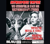 Arthropodic Empire: Vortrag aus der Reihe SELTENE WISSENSCHAFTEN, Thema: Verschwörungstheorien
