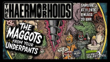 THE HAERMORRHOIDS + The Maggots From Your Underpants