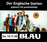DER ENGLISCHE GARTEN (M) - Soulpop mit Punkattitüde