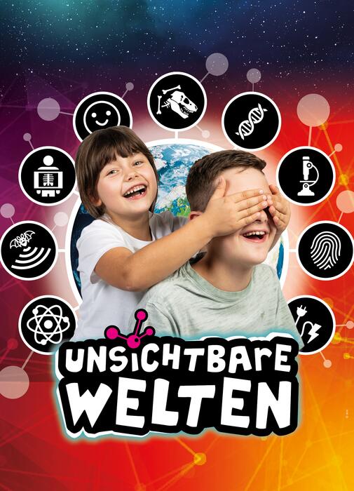 Plakat Mitmach-Ausstellung "unsichtbare Welten"